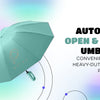 Automatic Open & Close Umbrella: Convenience Meets Heavy-Duty Weather Protection